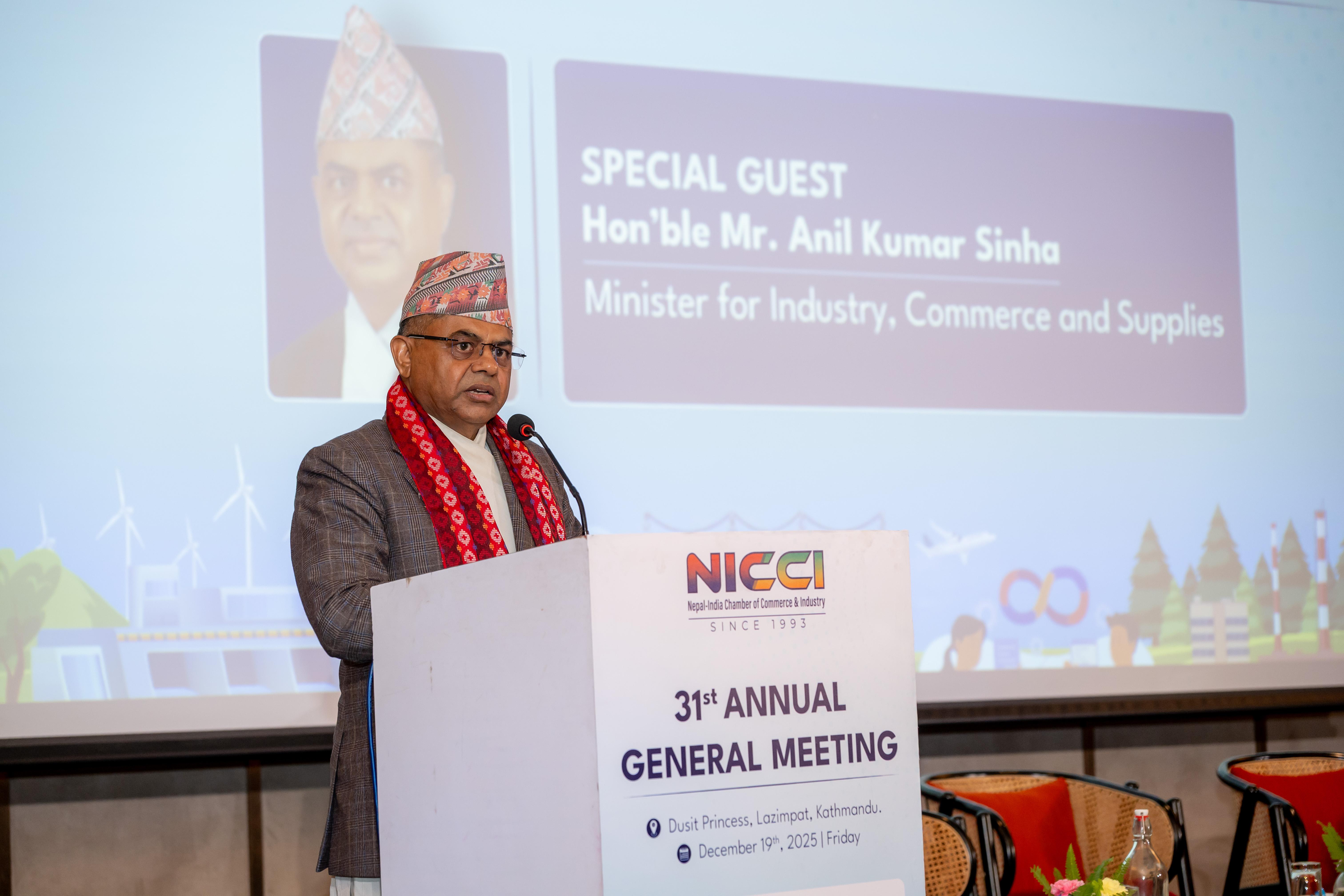 31st AGM of NICCI, Speech by Mr. Anil Kumar Sinha, Minister of Industry, Commerce and Supplies, GoN